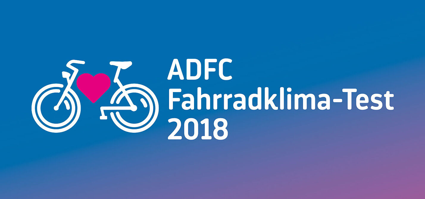 ADFC-Fahrradklima-Test 2018 ADFC-Fahrradklima-Test 2018